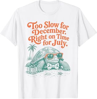 Christmas in July Turtle Too Slow T-Shirt