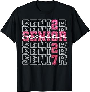 Senior 2027 Class of 2027 Seniors Senior 27 Graduation 2027 T-Shirt
