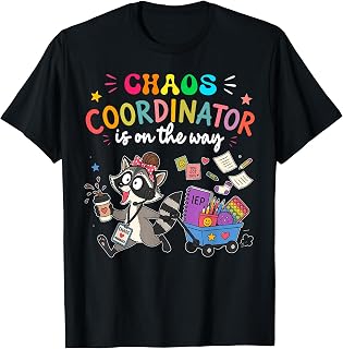 Chaos Coordinator is On The Way Funny Sped Teacher Raccoon T-Shirt