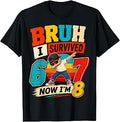 Bruh I Survived 6 7 Now I'm 8 Dabbing 8th Birthday Boys T-Shirt