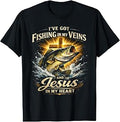 Fishing in My Veins Jesus in My Heart T-Shirt T-Shirt