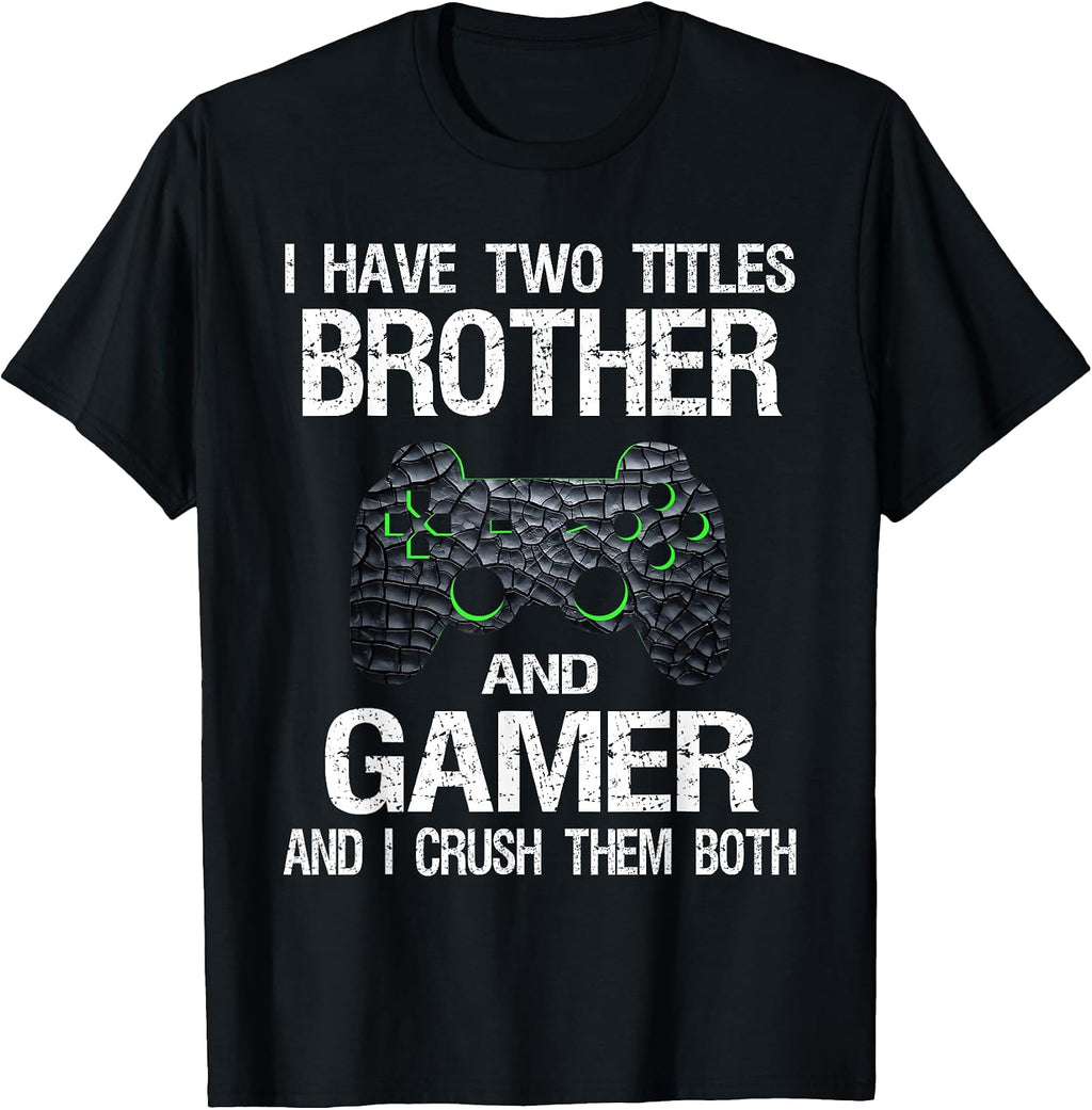 Funny Gamer Quote Video Games Gaming Boys Brother Teen T-Shirt Small