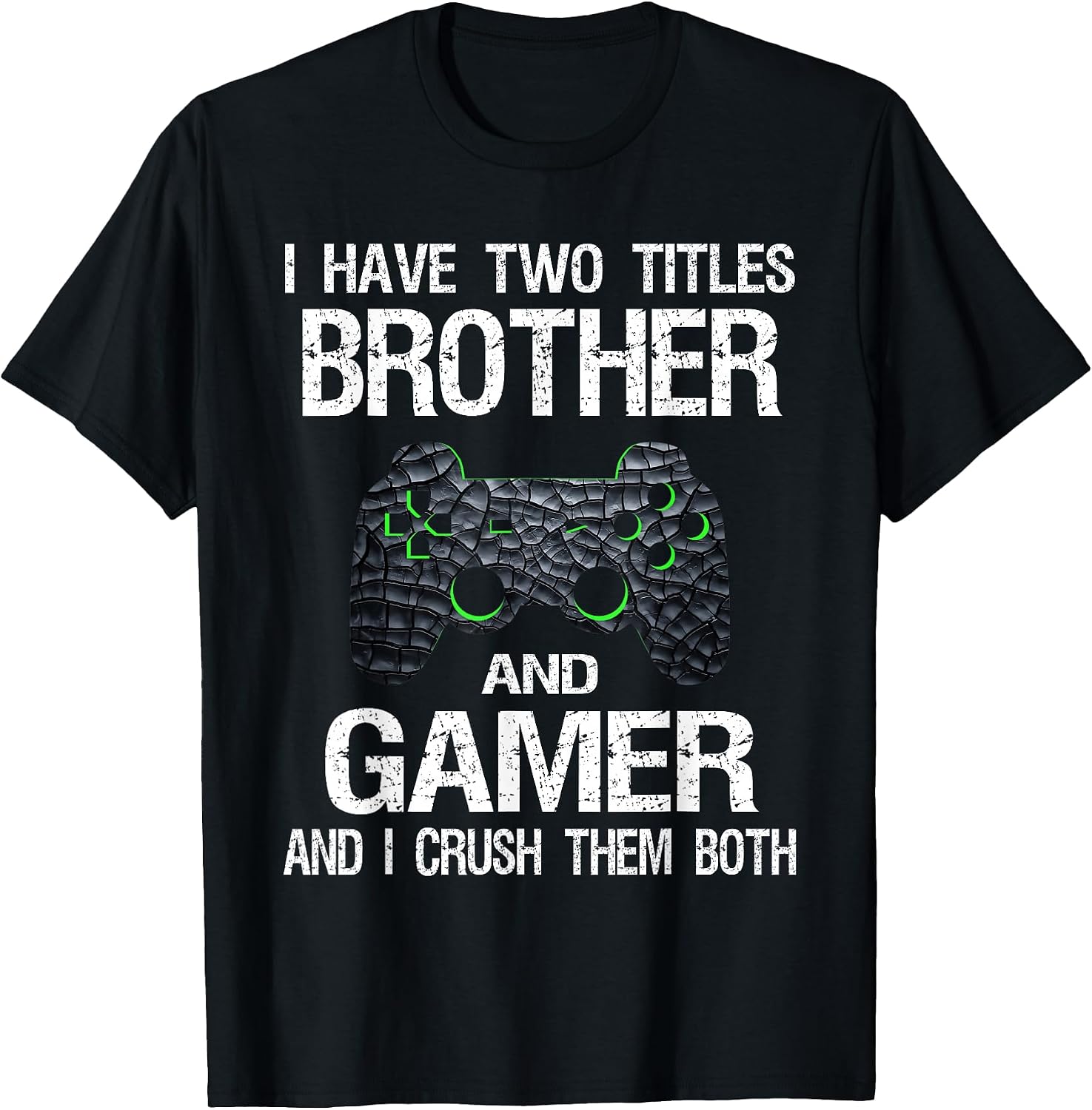 Funny Gamer Quote Video Games Gaming Boys Brother Teen T-Shirt Small