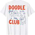 (ON Back) Doodle Dad Club Dog Dad Golden Doodle Father's Day T-Shirt