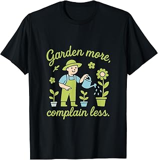 Sponsored Ad - Garden More Complain Less Eco Friendly Living novelty T-Shirt
