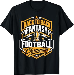 Back to Back Fantasy Football Champion T-Shirt