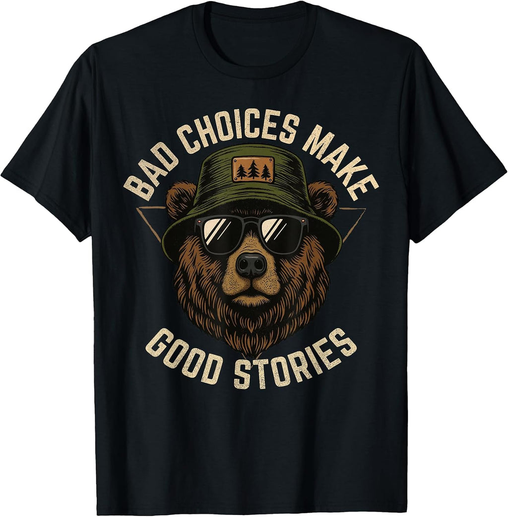 Funny Graphic Tees Retro Bear Bad Choices Make Good Stories T-Shirt