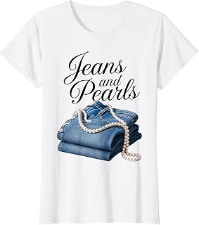 Jeans and Pearls Denim Southern Country Girls Western Ladies T-Shirt