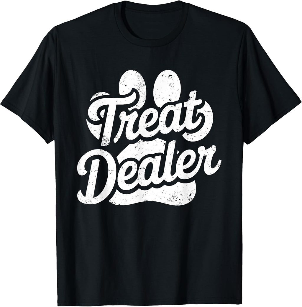 Treat Dealer Shirt Funny Dog Owner Dog Lover Men Women Kids T-Shirt