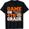 Funny Game On 4th Grade Basketball Player Back to School Kid T-Shirt