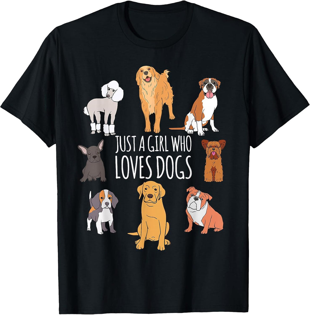 Fun Dog Puppy Lover Themed | Cute Just A Girl Who Loves Dogs T-Shirt Small