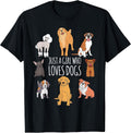 Fun Dog Puppy Lover Themed | Cute Just A Girl Who Loves Dogs T-Shirt Small