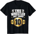Kids Funny Wrestling 10th Birthday This Wrestler Just Turned Boys T-Shirt