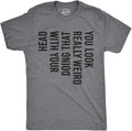 Crazy Dog Mens You Look Really Weird Doing that with Your Head T Shirt Funny Sarcasm Tee