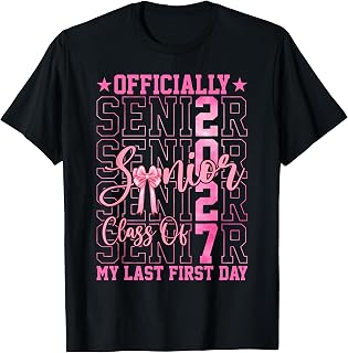 Officially A Senior My Last First Day Class of 2027 Coquette T-Shirt