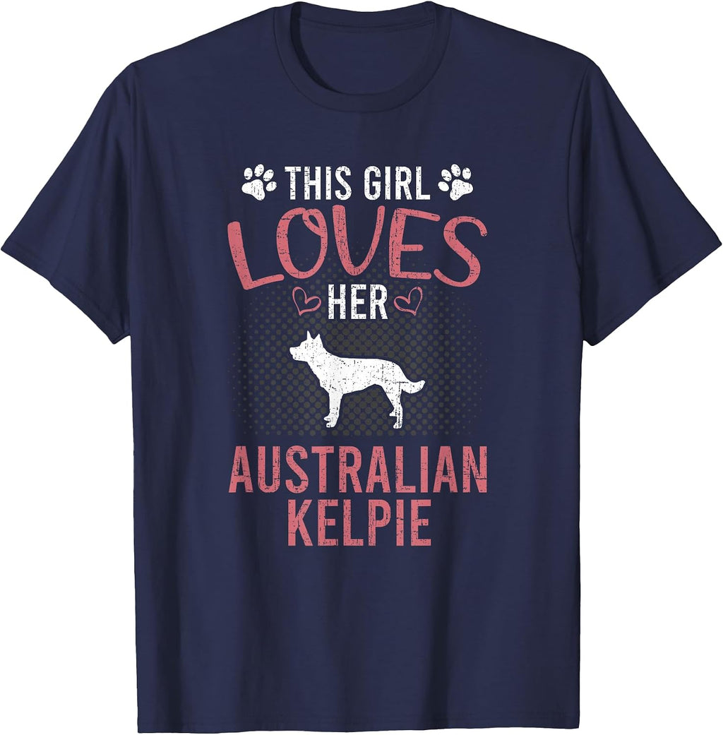 This Girl Loves Her Australian Kelpie Dog Lover T-Shirt
