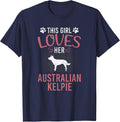 This Girl Loves Her Australian Kelpie Dog Lover T-Shirt