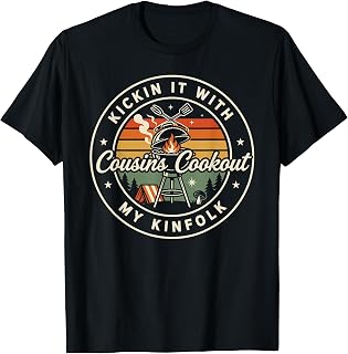Kickin It with My Kinfolk Family Cookout Reunion Cousins T-Shirt