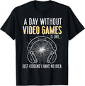 Gamer Day Without Video Games Gaming Boys Kid Men Teen Youth T-Shirt