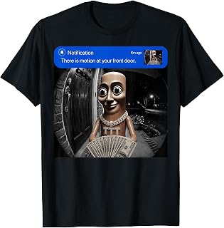 There is Motion at Your Front Door Tung Tung Tung Sahur T-Shirt