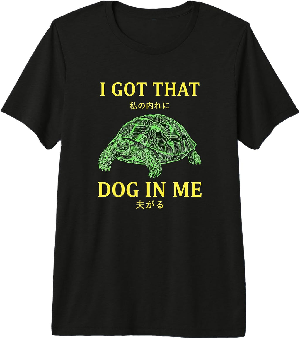I Got that Dog in Me Turtle Lover Funny Dog Turtle Graphic Premium Tri-Blend T-Shirt