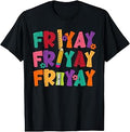 Happy Friyay Friday Weekend Fri Yay Teacher Back to School T-Shirt