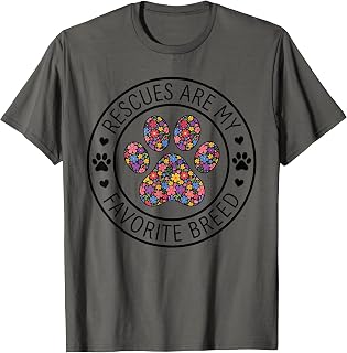 Rescues are My Favorite Breed T-Shirt