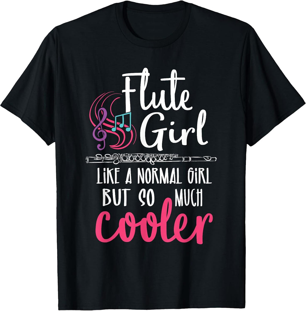 Flute Girl - Flute Player Flutist Marching Band Music Lover T-Shirt