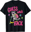 (2 Sided) Guess Who's Back Again Raccoon Back to School T-Shirt
