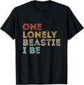 One Lonely Beastie I Be Funny Quote Sarcastic T-Shirt