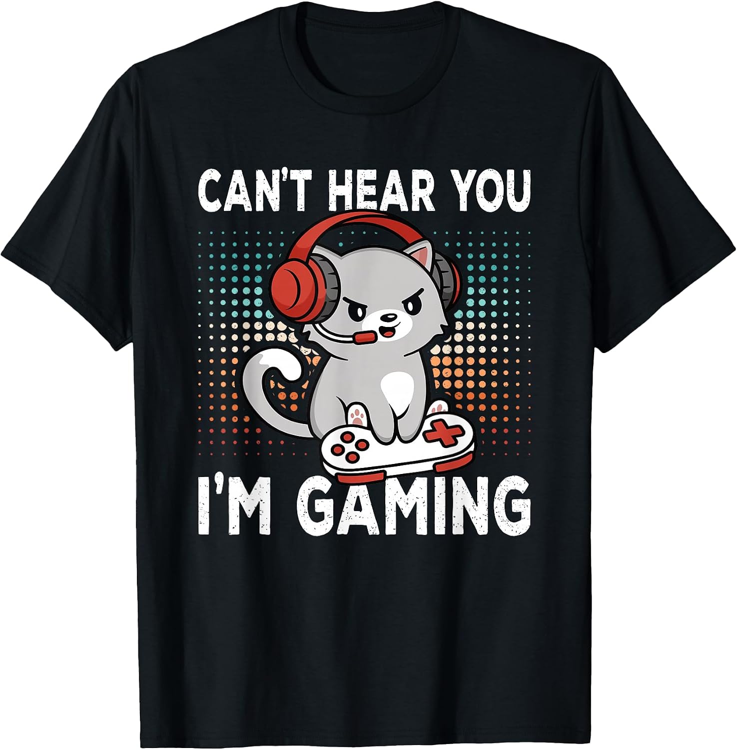 Can't Hear You I'm Gaming Video Games Gamer Kids Teens Boys T-Shirt