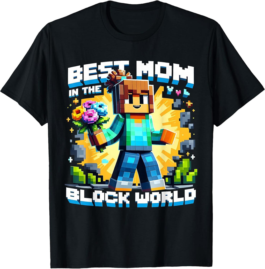 Best Mom in the Block World Pixel Gaming Mother Day Design T-Shirt