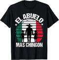 El Abuelo Mas Chingon Grandpa Mexico T-Shirt