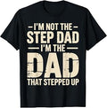 Funny Stepdad Art for Men Boy Step Father Stepfather Stepdad T-Shirt