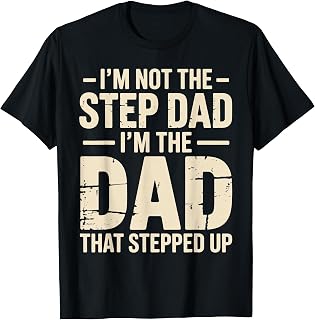 Funny Stepdad Art for Men Boy Step Father Stepfather Stepdad T-Shirt