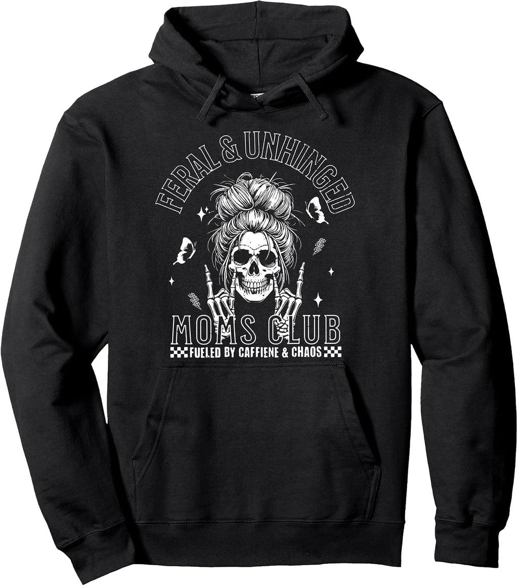 Funny Feral And Unhinged Moms Club Skeleton Coffee Mom Girls Pullover Hoodie
