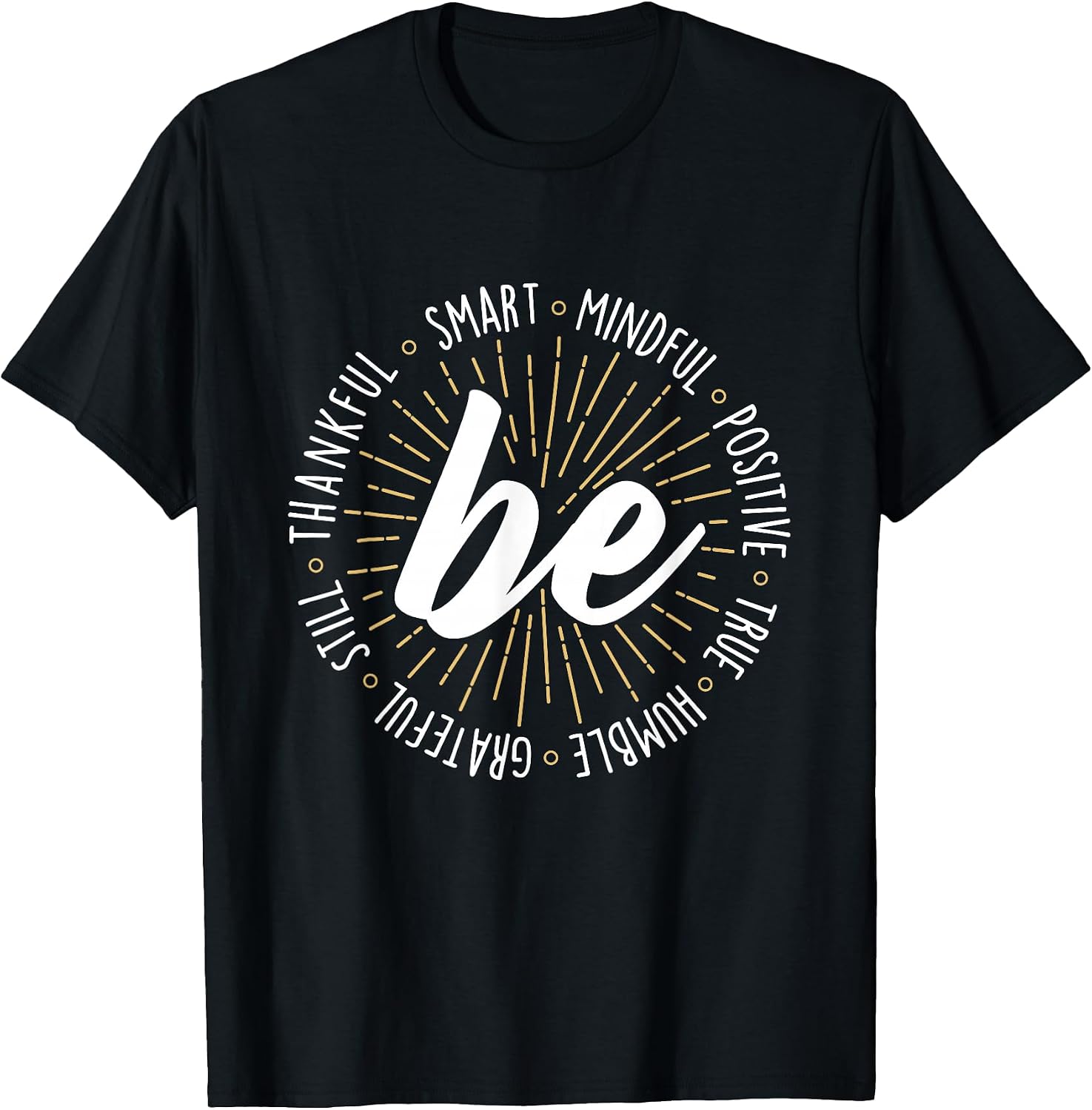 Motivational Quote Inspiration Positive Saying Life Slogan Short Sleeve T-Shirt
