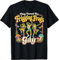They Turned the Frigging Frogs Gay Funny LGBTQ Pride Month T-Shirt