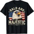 Bald and Majestic 4th of July Independence Day Bald Eagle T-Shirt