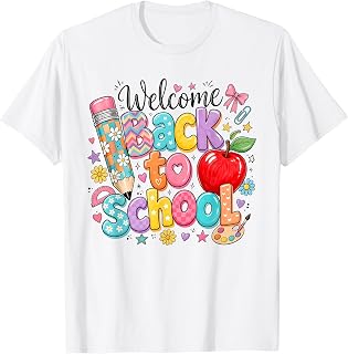 Welcome Back to School First Day of School Teachers Gifts T-Shirt