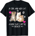 A Girl and Her Cat A Bond that Can't Be Broken Kitten T-Shirt
