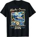 Alaska Cruise Making Memories Together 2026 Family Vacation T-Shirt