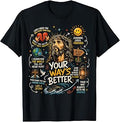 Vintage Your Way's Better Christian Quote Funny Jesus Faith T-Shirt