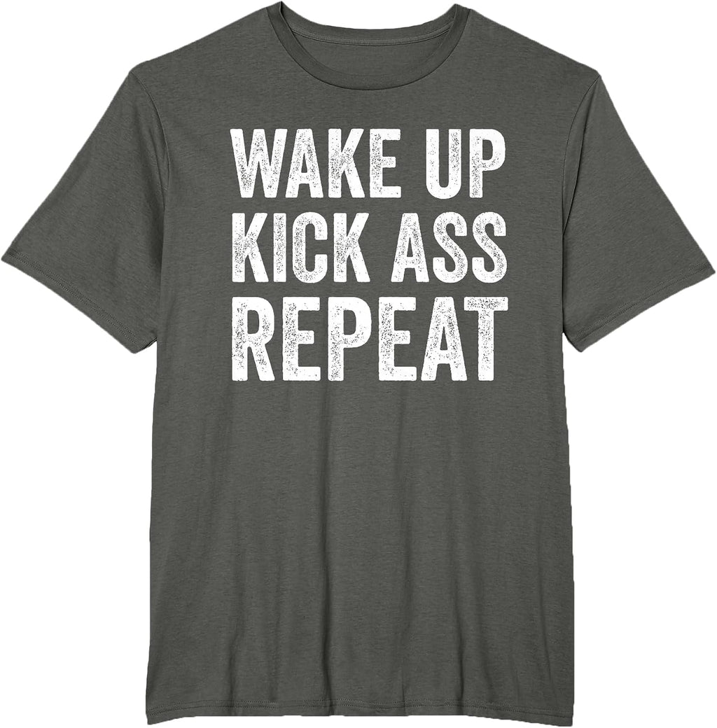 Wake Up Kick Ass Repeat Shirt,Funny Quote Workout Motivation T-Shirt