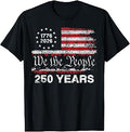 250 Years American Anniversary 1776 2026 250th 4th July T-Shirt