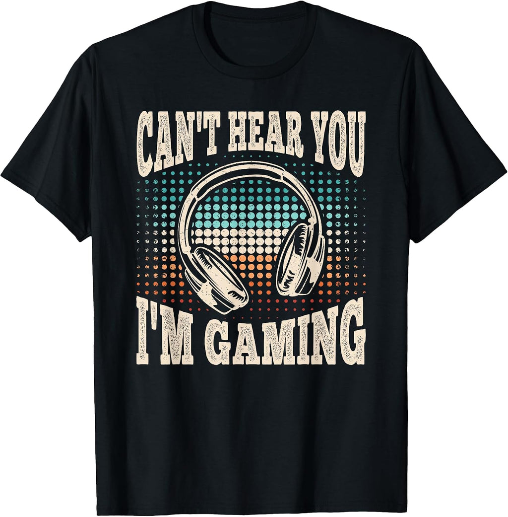 Can't Hear You I'm Gaming Funny Video Gamer Retro Men Boys T-Shirt