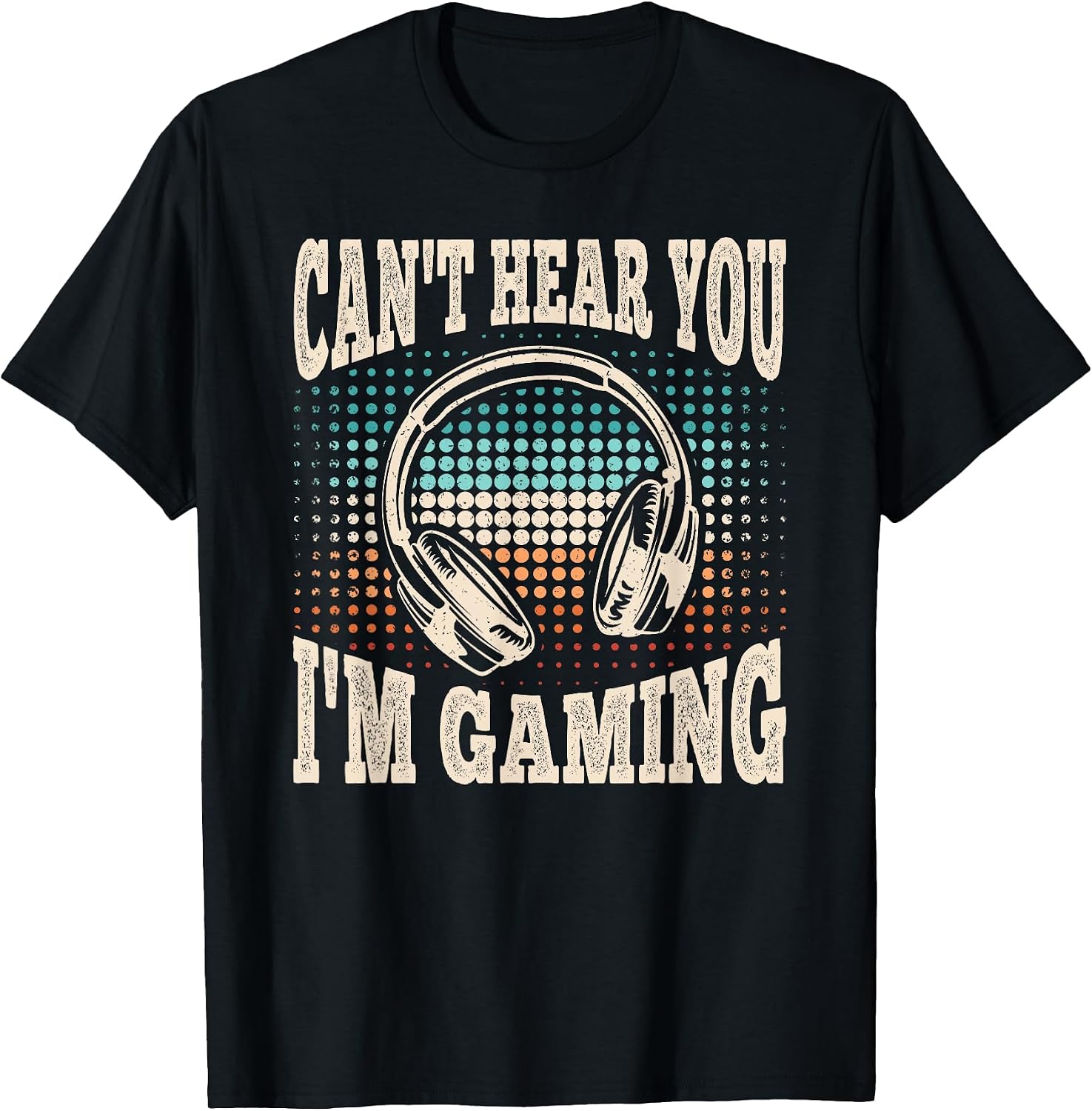 Can't Hear You I'm Gaming Funny Video Gamer Retro Men Boys T-Shirt