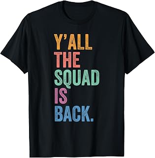 Back to School Gen Z Student Tee Y'all The Squad is Back T-Shirt