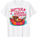 Hotter Than A Hoochie Coochie Dachshund Dog T-Shirt