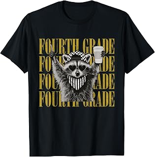 Funny Fourth Grade Teacher Feral Raccoon Back to School T-Shirt